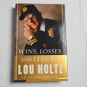 Lou Holtz Wins Losses And Lessons Autobiography HC